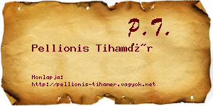 Pellionis Tihamér névjegykártya